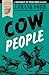Cow People (The J. Frank Dobie Paperback Library)