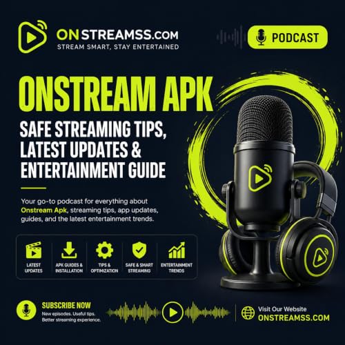Onstream APK Explained: Features, Installation & Streaming Guide (2026)