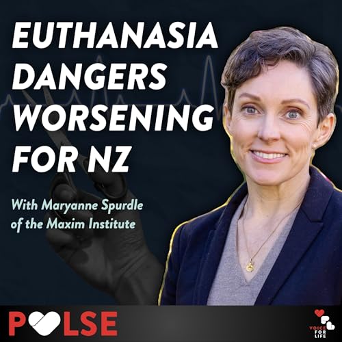 Euthanasia Dangers Worsening For NZ