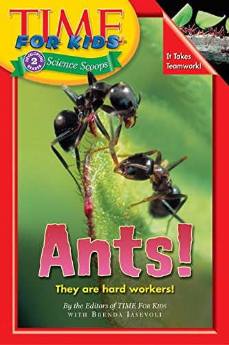 Time For Kids: Ants! (Time For Kids Science Scoops) Time For Kids: Ants! (Time For Kids Science Scoops)