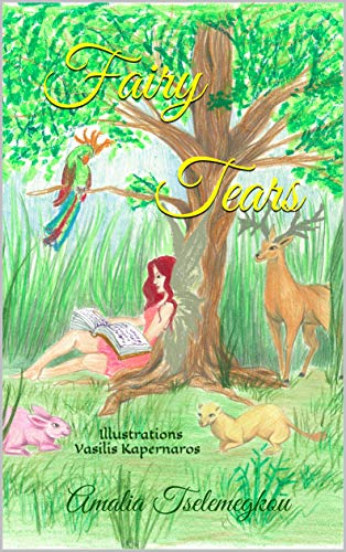 Télécharger Fairy Tears: An Illustrated Children's Book (English Edition) Gratuit