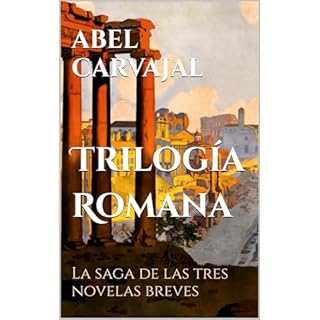 Trilogía Romana Audiolibro Por Abel Carvajal arte de portada