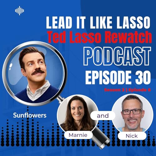 Page de couverture de Leadership Lessons from Sunflowers | S3 Ep6