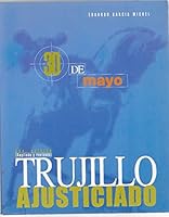 30 de Mayo, Trujillo Ajusticiado B01IMBUMBA Book Cover