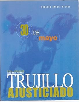 Paperback 30 de Mayo, Trujillo Ajusticiado Book