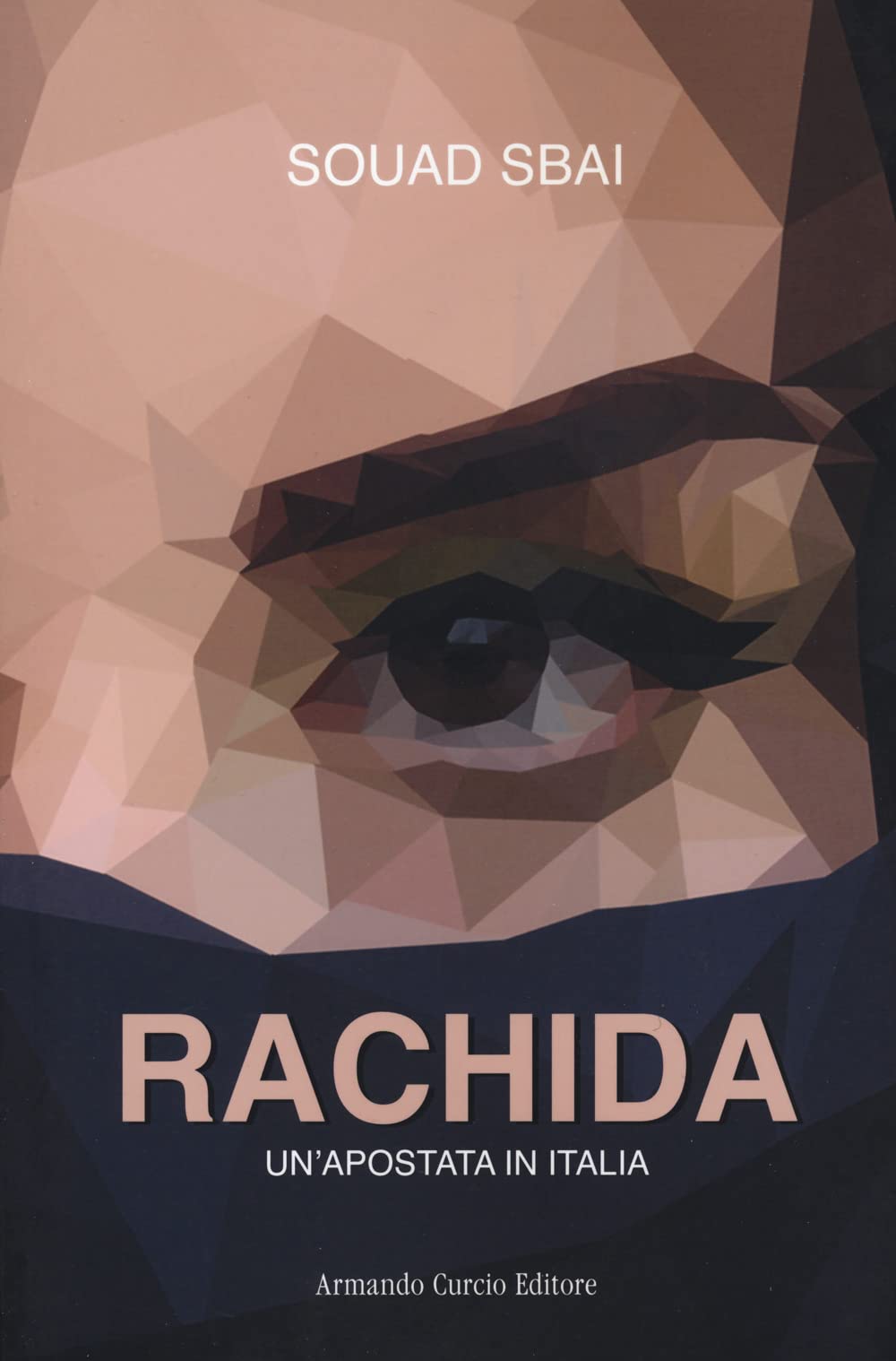 Rachida. Un'apostata In Italia - 4