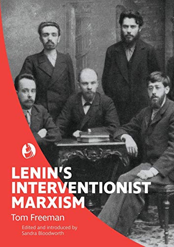 Lenin's Interventionist Marxism view 2