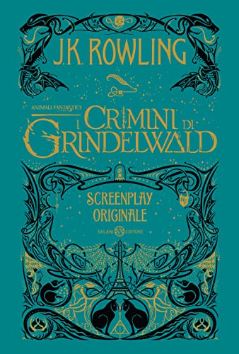 Animali fantastici. I crimini di Grindelwald. Screenplay originale