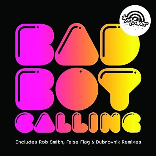 Bad Boy Calling [Explicit] by Dr Meaker on Amazon Music - Amazon.co.uk