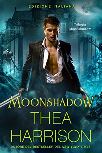 Moonshadow: Edizione Italiana (Trilogia Moonshadow Vol. 1) (Italian Edition)