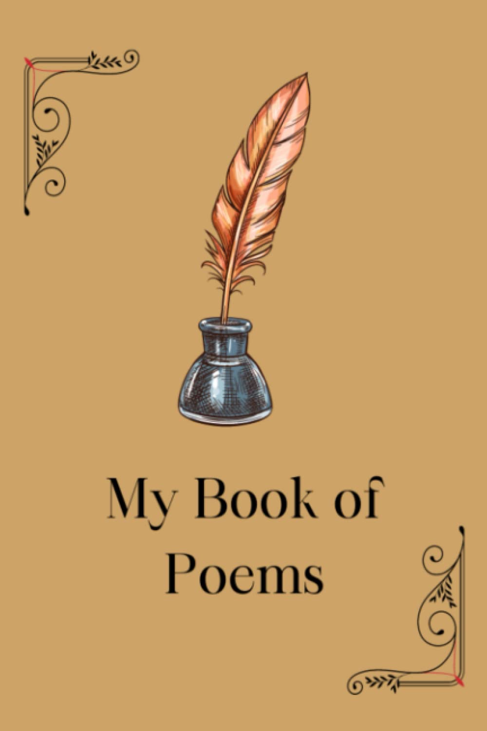 My Book of Poems: Journal of Poems and Thoughts