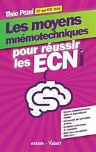 Download Les moyens mnémotechniques pour réussir les ECNi PDF