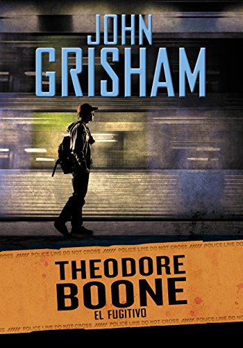 Télécharger El fugitivo (Theodore Boone 5) (Spanish Edition) Livre PDF Gratuit