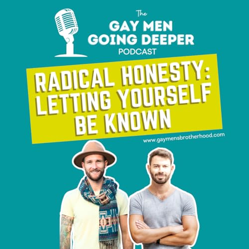Radical Honesty: Letting Yourself Be Known