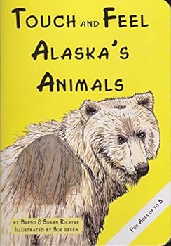 Hardcover Touch and Feel Alaska's Animals Book
