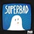 SUPERBAD