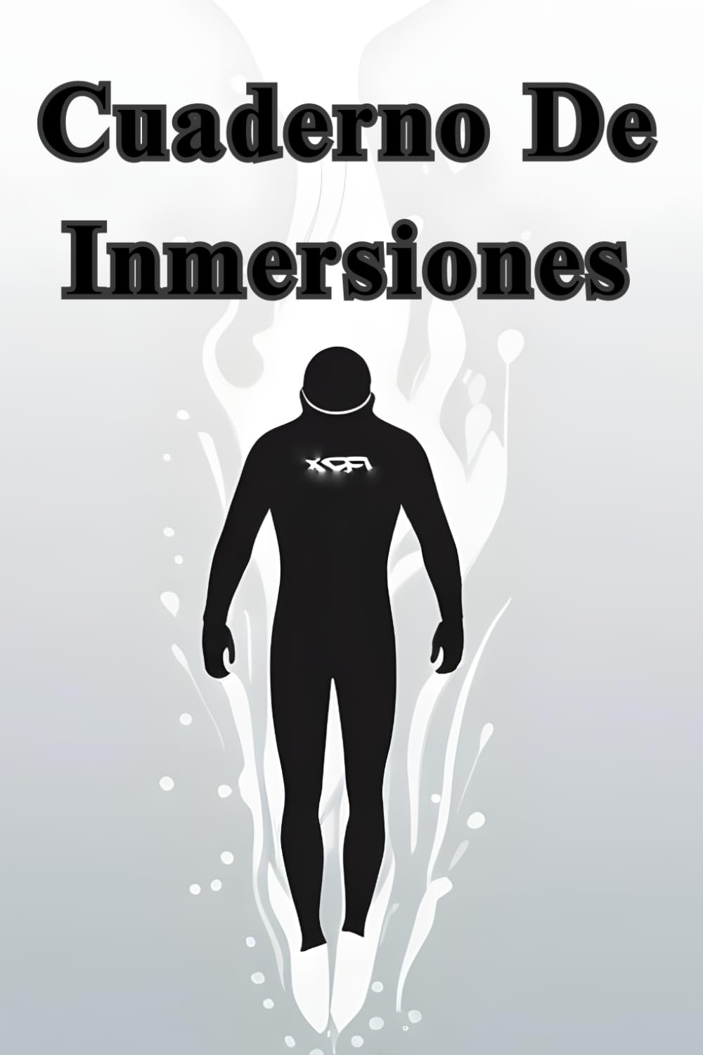 Cuaderno de Inmersiones: Registro de Buceo Libro para Documentar Cada Aventura Submarina