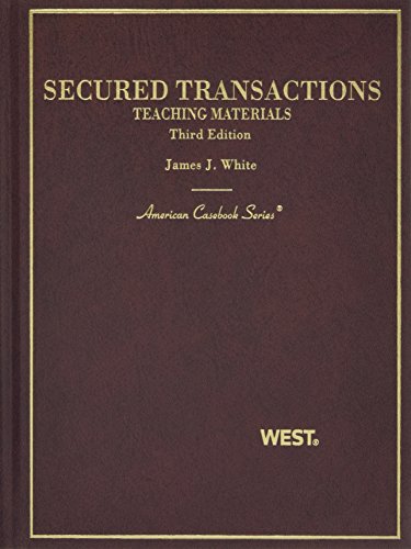 Secured Transactions (American Casebook Series) -  James J. White, Hardcover