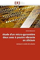 Étude d''un Micro-Gyromètre Deux Axes À Poutre Vibrante En Silicium 613155076X Book Cover
