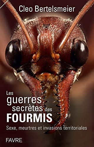 Télécharger Les guerres secrètes des fourmis Gratuit