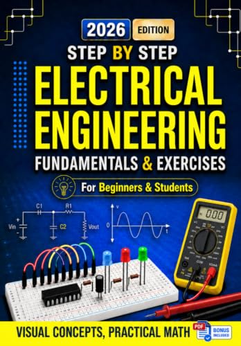 Fundamentals and Exercises of Electrical Engineering: Theory, Theorems, and Applications in DC and...