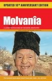 Molvania 10th Anniversary Edition: A land still untouched by modern dentistry: A Land Untouched By Modern Dentistry (Jetlag Travel Guides) (English Edition)
