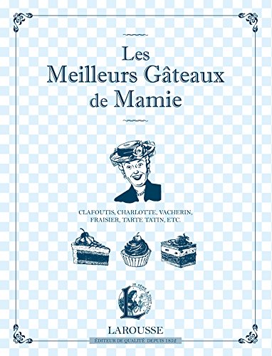 Télécharger Les meilleurs gâteaux de Mamie PDF Ebook En Ligne