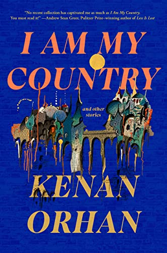 Cover of I Am My Country: And Other Stories