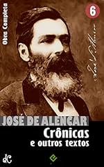 Capa de Obras Completas de José de Alencar VI: Crônicas, cartas e outros escritos (Edição Definitiva)