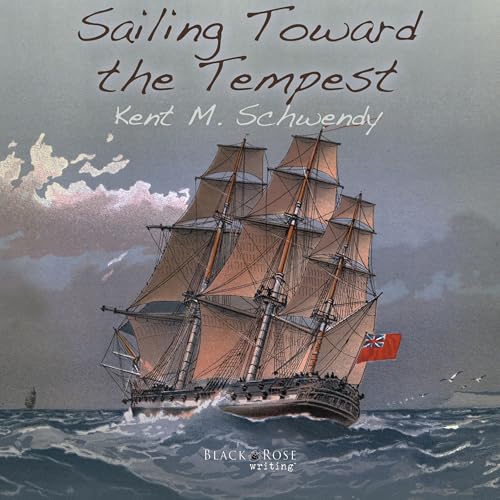 Sailing Toward the Tempest by Kent M. Schwendy episode artwork