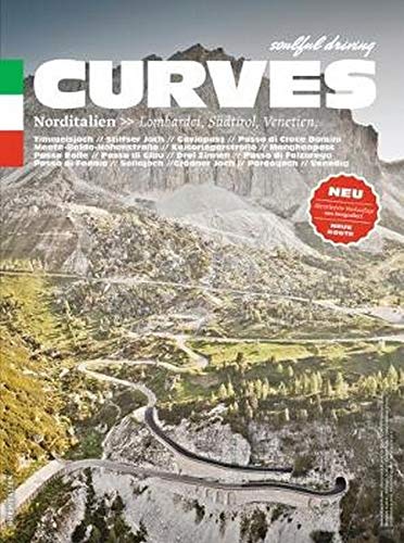CURVES Norditalien: Band 3: Lombardei, Südtirol, Venetien: Lombardy, South Tyrol, Veneto CURVES Norditalien: Band 3: Lombardei, Südtirol, Venetien: Lombardy, South Tyrol, Veneto