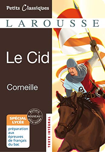 Le Cid (Petits Classsiques) (French Edition) Le Cid (Petits Classsiques) (French Edition)