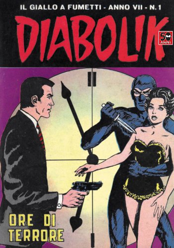 DIABOLIK (103): Ore di terrore