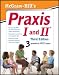 McGraw-Hill's Praxis I and II, Third Edition (McGraw-Hill's Praxis I & II)