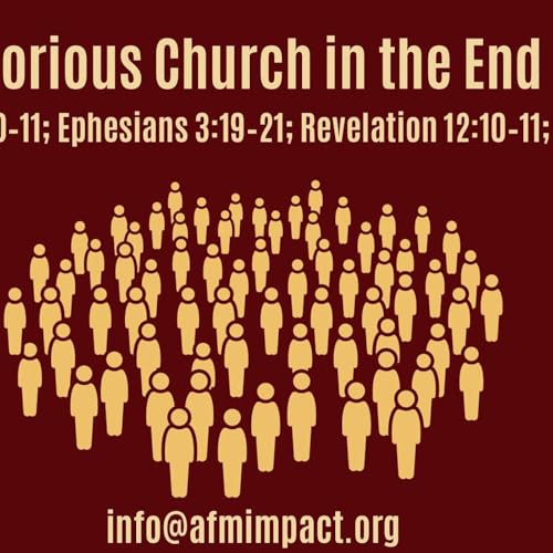 The Glorious CHurch in the End Times | Past O. Smith | AFM Midrand Impact Christian Center