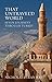 That Untravel'd World: Seven Journeys through Turkey