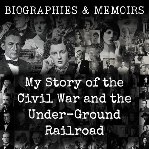 My Story of the Civil War and the Under-Ground Railroad Titelbild