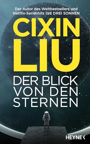Der Blick von den Sternen: Das neue Buch vom Autor des Weltbestsellers ?Die drei Sonnen?, jetzt als große TV-Serienverfilmung auf Netflix für 20,00 EUR (-46%) statt 42,99 EUR bei amazon.de Bild: Der Blick von den Sternen: Das neue Buch vom Autor des Weltbestsellers ?Die drei Sonnen?, jetzt als große TV-Serienverfilmung auf Netflix für 20,00 EUR (-46%) statt 42,99 EUR bei amazon.de