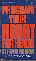 Program Your Heart for Health 0915962209 Book Cover