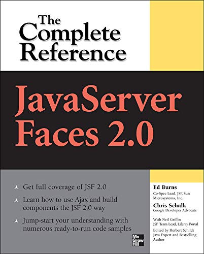 JavaServer Faces 2.0, The Complete Reference JavaServer Faces 2.0, The Complete Reference