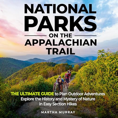 National Parks on the Appalachian Trail by Martha Murray episode artwork