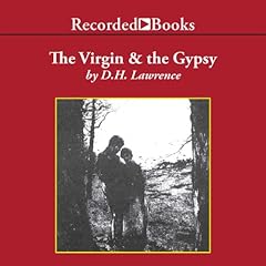 The Virgin and the Gypsy Audiolibro Por D. H. Lawrence arte de portada