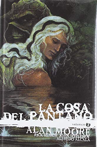 La Cosa del Pantano de Alan Moore: Edición Deluxe vol. 03 (de 3)