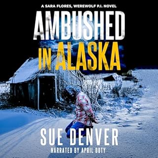 Ambushed in Alaska Audiolibro Por Sue Denver arte de portada