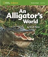 An Alligator's World: Florida 0736255109 Book Cover