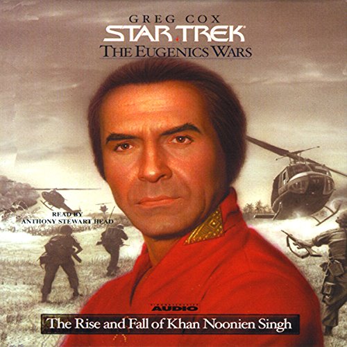 Star Trek: The Eugenics Wars: The Rise and Fall of Khan Noonien Singh (Adapted) by Greg Cox