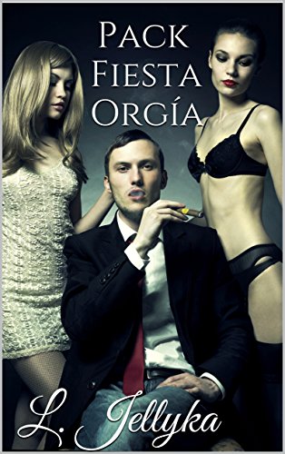 Pack Fiesta Orgía
