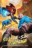 Cul-de-sac Carnage: A LitRPG Adventure (Discount Dan's Backroom Bargains)