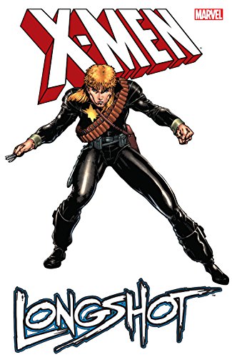 Télécharger X-Men: Longshot (Longshot (1985-1986)) (English Edition) Livre PDF Gratuit