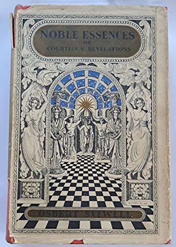 Noble Essences Or Courteous Revelations Being A... B0016NHEHW Book Cover
